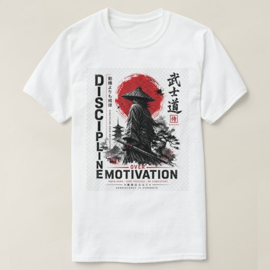 Discipline Boven Motivatie Samurai Shirt – (Design voorkant)