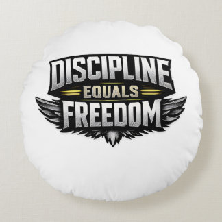 Discipline Equals Freedom – Motivational Design  Rond Kussen