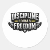Discipline Equals Freedom – Motivational Design  Ronde Sticker (Voorkant)