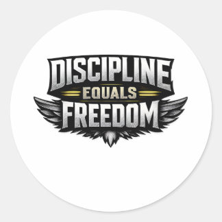 Discipline Equals Freedom – Motivational Design  Ronde Sticker