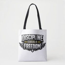 Discipline Equals Freedom – Motivational Design  Tote Bag