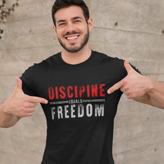 Discipline Equals Freedom Motivational T-shirt