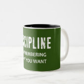Discipline herinnert zich wat je wilt tweekleurige koffiemok (Voorkant rechts)