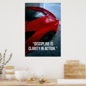 Discipline Is Clarity in Action Car Quote Poster (Keuken)