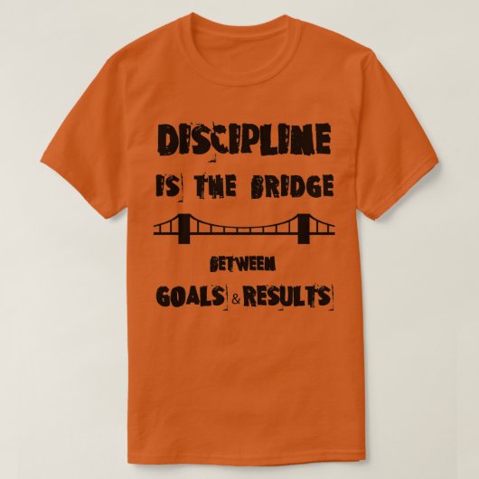 DISCIPLINE IS DE BRIDGE T-SHIRT (Design voorkant)