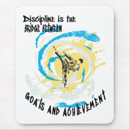 Discipline is de brug tussen doelen en vechtkunst muismat
