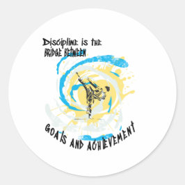 Discipline is de brug tussen doelen en vechtkunst ronde sticker