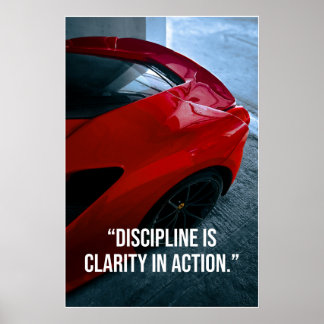 Discipline is duidelijkheid in actie Auto Quote Po Poster