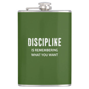 Discipline is je herinneren wat je wilt heupfles