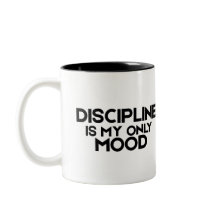 Discipline Is Mijn Enige Stemming Minimalist