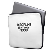 Discipline Is My Only Mood Minimalist  Laptop Sleeve (Voorkant Links)