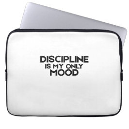 Discipline Is My Only Mood Minimalist  Laptop Sleeve