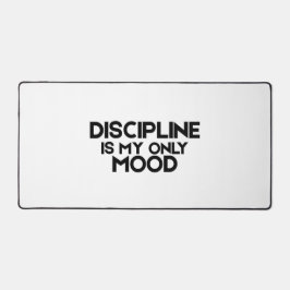 Discipline Is My Only Mood Minimalist Large  Bureaumat