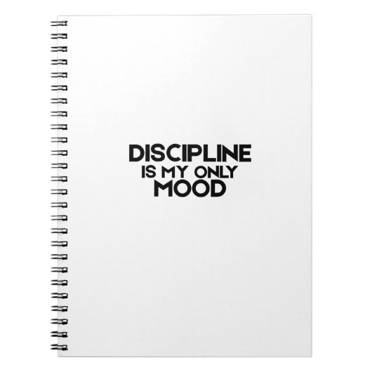Discipline Is My Only Mood Minimalist Spiral  Notitieboek (Voorkant)