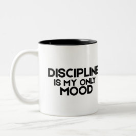 Discipline Is My Only Mood Minimalist  Tweekleurige Koffiemok