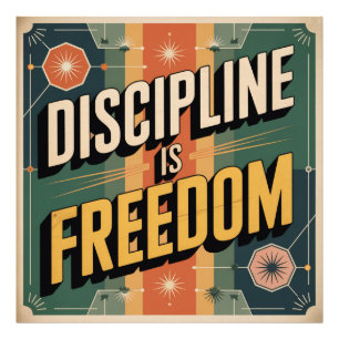 Discipline Is Vrijheid Foto Afdruk