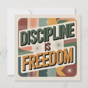 Discipline Is Vrijheid Kaart