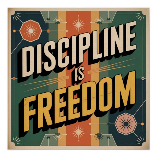 Discipline Is Vrijheid Perfect Poster (Voorkant)
