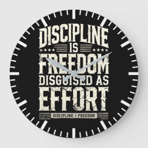 Discipline is vrijheid vermomd als inspanning, suc grote klok