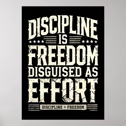 Discipline is vrijheid vermomd als inspanning, suc poster (Voorkant)