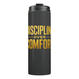 Discipline Over Comfort T-shirt | Motivatie & Gees Thermosbeker