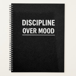 Discipline Over Mood Motivational Planner