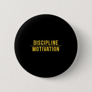 Discipline over motivatie Gym Workout Hustle Musc Ronde Button 5,7 Cm