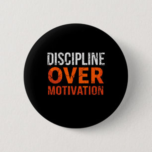 Discipline over motivatie Gym Workout T-shirt Gewi Ronde Button 5,7 Cm