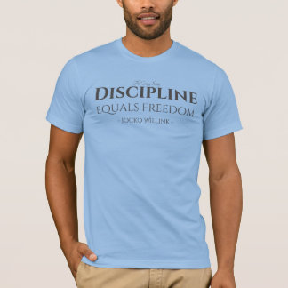 Discipline staat gelijk aan T-Shirt