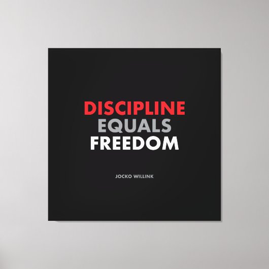 Discipline staat gelijk aan vrijheid "Jock Willink Canvas Afdruk (Voorkant)