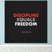 Discipline staat gelijk aan vrijheid "Jock Willink Canvas Afdruk (Insitu (Houten vloer))