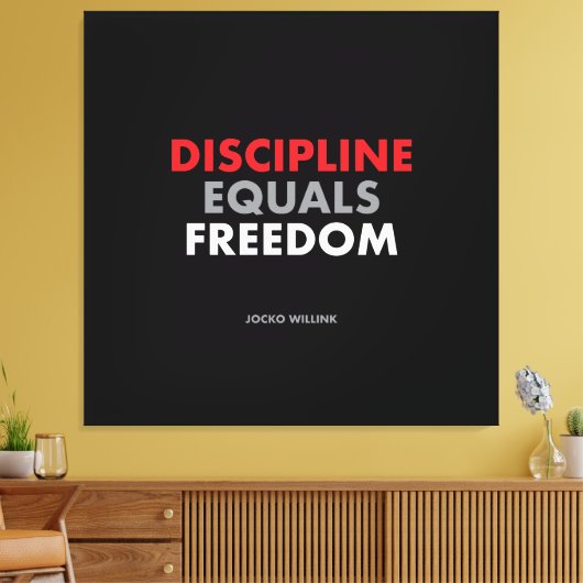 Discipline staat gelijk aan vrijheid "Jock Willink Canvas Afdruk (Insitu (Woonkamer))