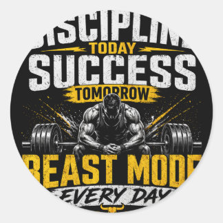 Discipline Vandaag Succes Morgen – Beast Mode Gym Ronde Sticker
