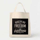 Discipline Vandaag Vrijheid Morgen Tote Bag (Voorkant)