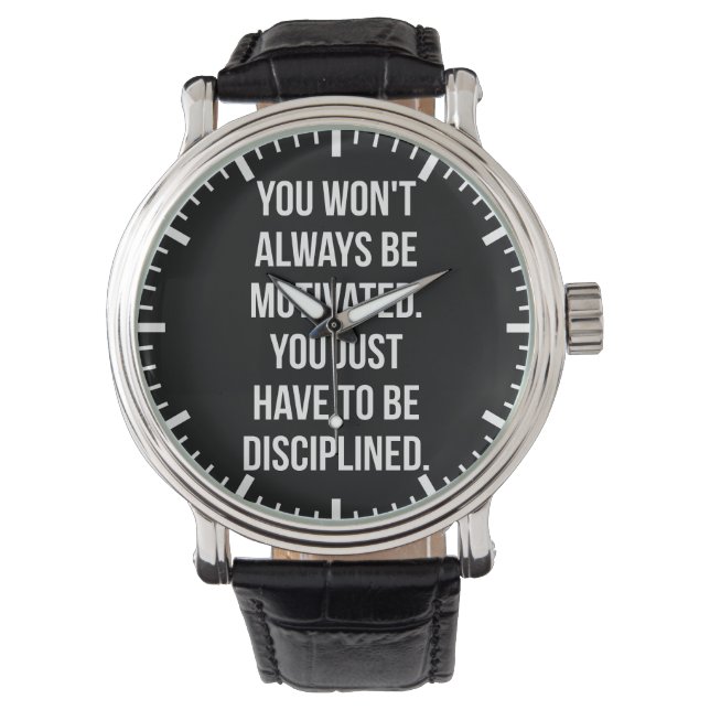 Discipline versus Motivatie - Inspirerend training Horloge (Voorkant)
