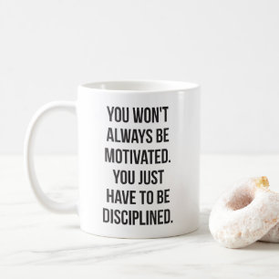Discipline versus Motivatie - Inspirerend training Koffiemok