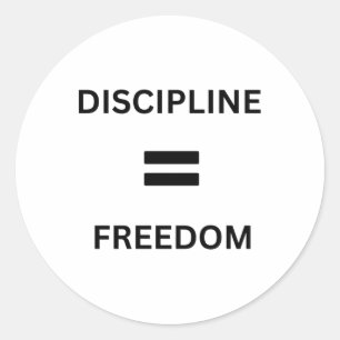 Discipline = vrijheid – de sleutel tot succes Stic Ronde Sticker