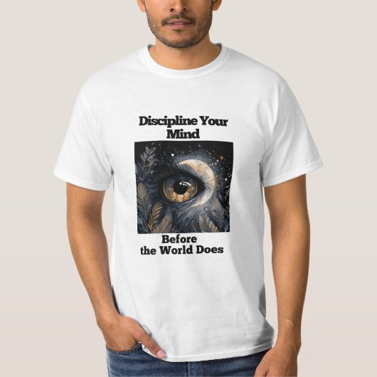 Discipline Your Mind – Motivatie T-shirt (Voorkant)