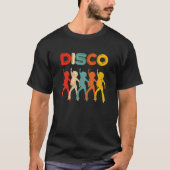 Disco 70s Disco Thed  Retro Dancing T-shirt (Voorkant)