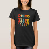 Disco 70s Disco Thed Retro Dancing T-shirt (Voorkant)