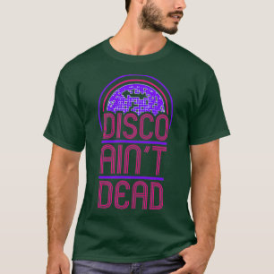 Disco Aint Dead Mannen Vrouwen Kinderen 1970 Retro T-shirt