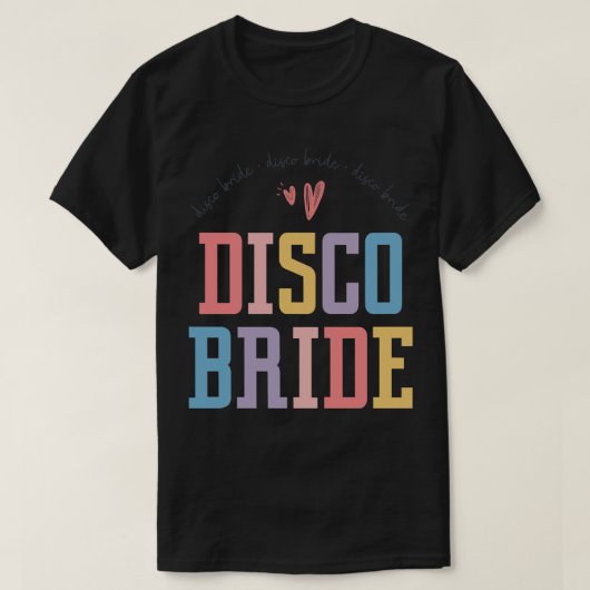 Disco Bachelorette jaren 90 disco bruid 4 T-shirt (Design voorkant)