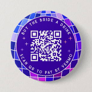 Disco Bachelorette Koop The Bride A Drink QR Code Ronde Button 7,6 Cm