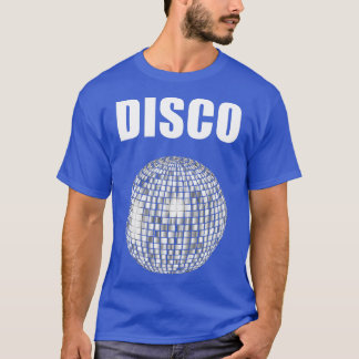 Disco Ball for Funky Soul Music Lovers T-shirt