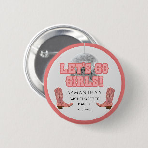 Disco Cowgirl Laat Ons Gaan Meisjes Bachelorette F Ronde Button 5,7 Cm