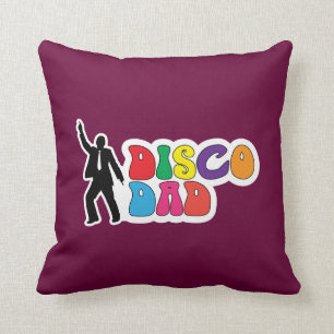 Disco Dad Sierkussen - Funny Vaderdag Gift