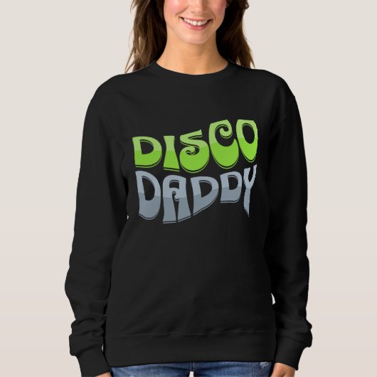 Disco Daddy Cool Groovy Funky Retro 70s Party Dad Trui (Voorkant)
