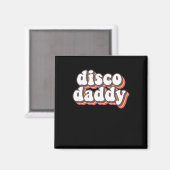 Disco Daddy Groovy Retro Hippie 70s Disco Outfits Magneet (Voorkant / Achterkant)