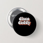 Disco Daddy Groovy Retro Hippie 70s Disco Outfits Ronde Button 5,7 Cm (Voorkant /achterkant)