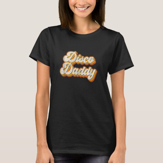 Disco Daddy Retro Matching 60's 70s Feestkostuum T-shirt (Voorkant)